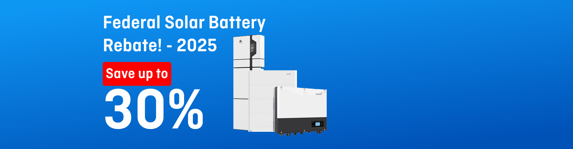 2025 Federal Solar Battery Rebate: What You Need to Know